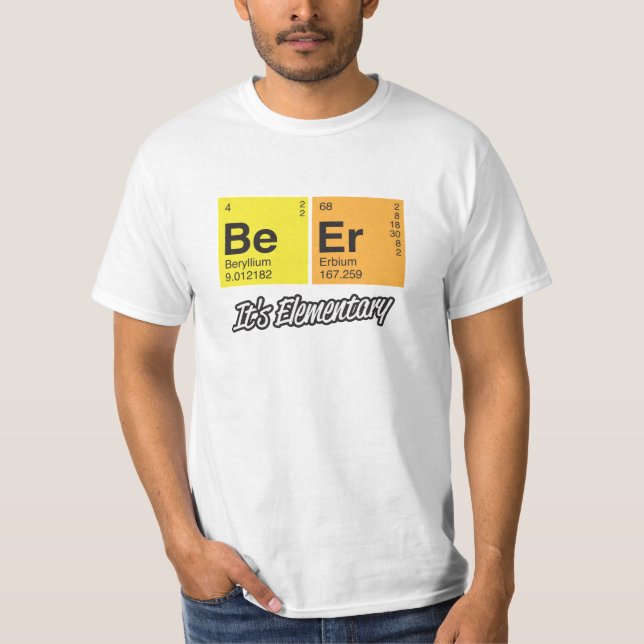T-shirt Bière - elle est élémentaire (Devant)