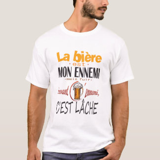 T-shirt biere ennemi lache fuir humour alcool citation dro