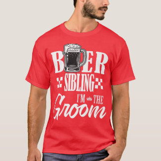 T-shirt Bière frère Je suis la chambre Boire Bières Bières