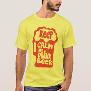 T-shirt biere keep calme drink beer citation alcool humour