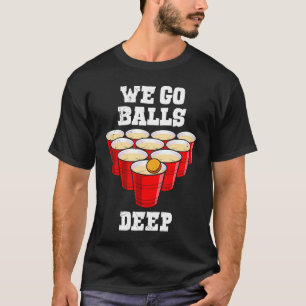 T-shirt Bière Pong nous allons balls profonde fête bière p