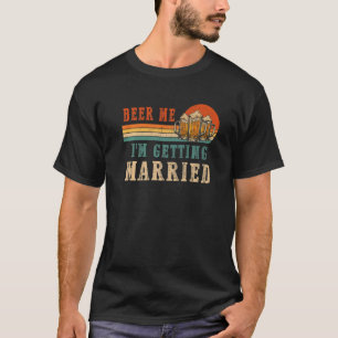 T-shirt Bière pour moi je me marie Homme Marié Enterrement