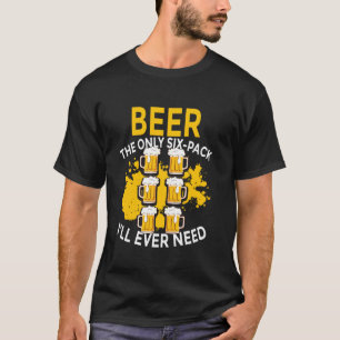 T-shirt Bières disant six pack pour un amateur de bière, d