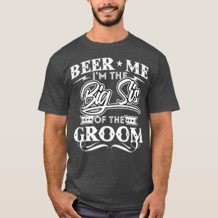 T-shirt Bières pour moi, je suis la grande sœur du marié, 