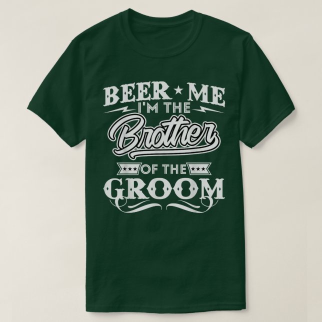 T-shirt Bières pour moi, je suis le frère du marié, buveur (Design devant)