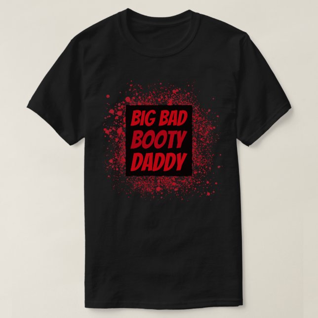 T-shirt Big Bad Boty Daddy (Design devant)