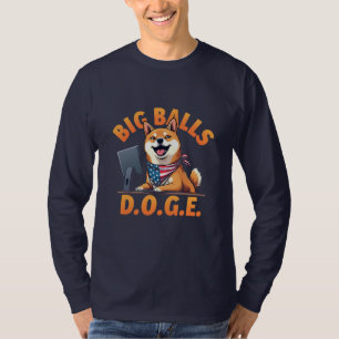 T-shirt Big Balls Doge Département de l'efficacité du gouv