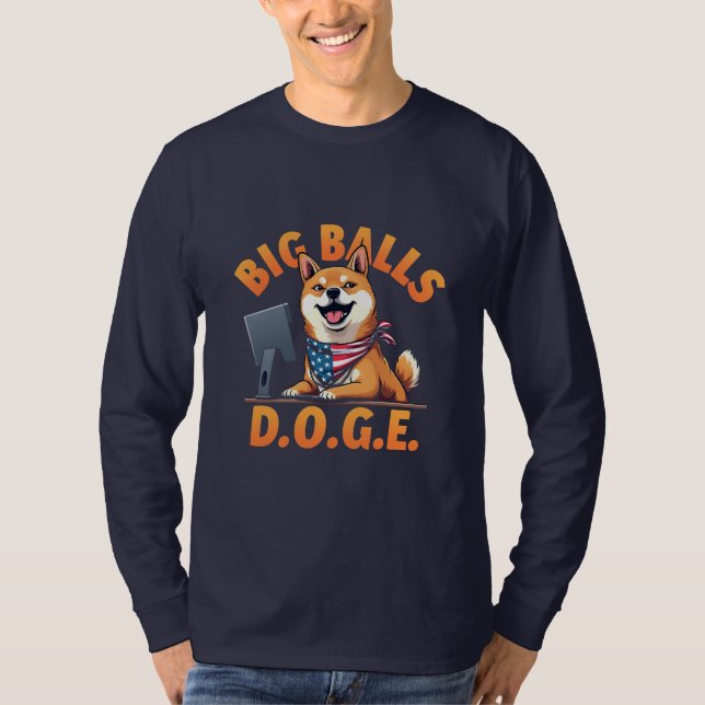 T-shirt Big Balls Doge Département de l'efficacité du gouv (Devant)