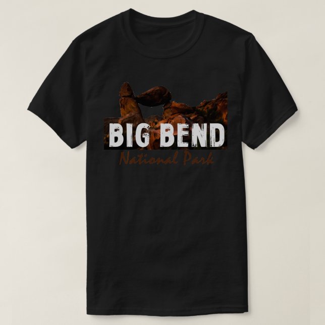 T-shirt Big Bend National Park Travel Texas State State (Design devant)