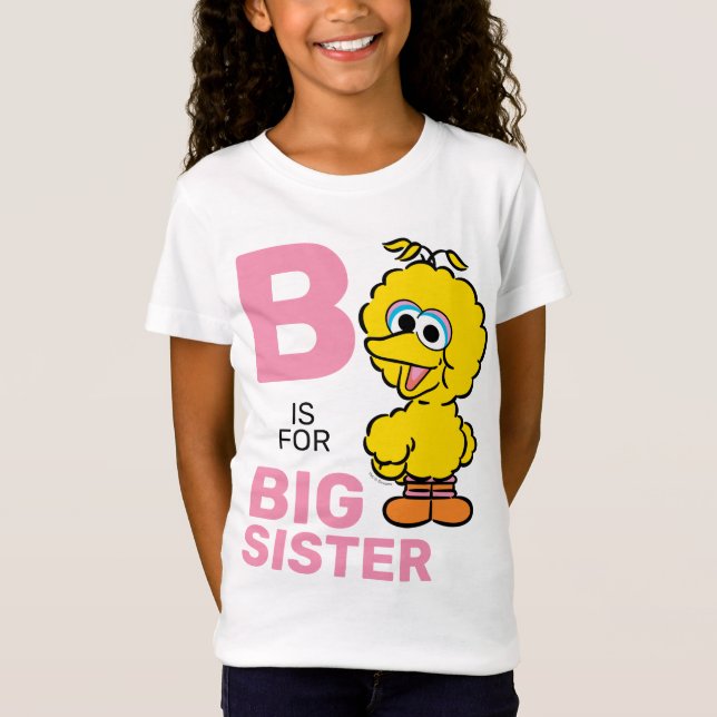 T-Shirt Big Bird | S est pour Big Sister (Devant)