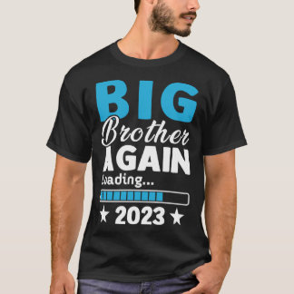 T-shirt Big Brother 2023 Loading Baby Announcement First T