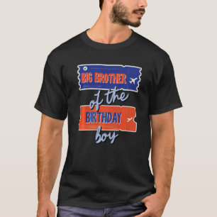 T-shirt Big Brother Of Birthday Boy Travel Theme Matching