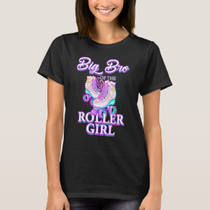 T-shirt Big Brother Of Roller Girl Roller Sking Anniversai