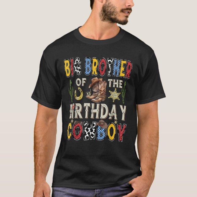 T-shirt Big Brother Of The Birthday CowBoy Rodeo Big Broth (Devant)