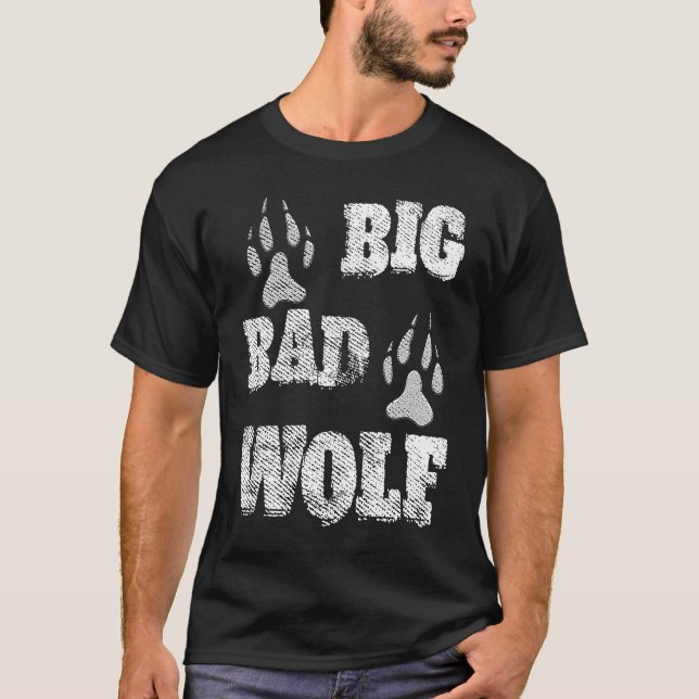 T-shirt BIG et méchant loup sans stress empreinte de patte (Devant)