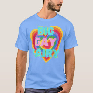 T-shirt Big Gay Fairy 