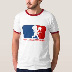 T-shirt Big League Matchmaker