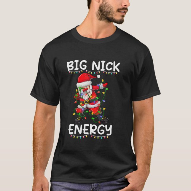 T-shirt Big Nick Energy Fêtes Noël Noël Noël Noël Noël Noë (Devant)
