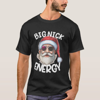 T-shirt Big Nick Energy Funny Père Noël Christmas Family M