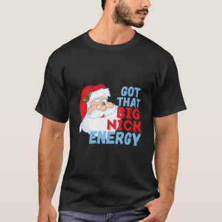 T-shirt Big Nick Energy Père Noël