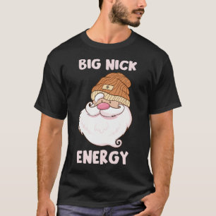 T-shirt Big Nick Energy Père Noël Noël Big Nick Energy Bi