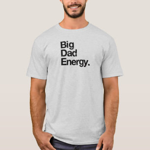 T-shirt Big Papa Energy