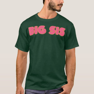 T-shirt Big Sis Donut Big Sister Doughnut Loover Party