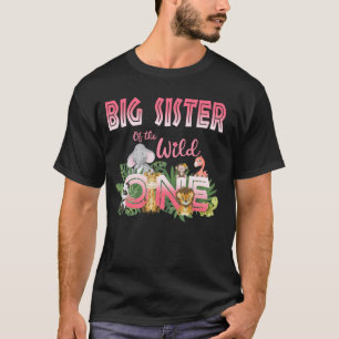 T-shirt Big Sister of the Wild One Zoo anniversaire Safari
