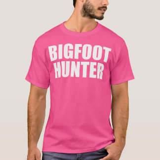 T-shirt Bigfoot Hunter