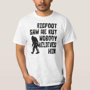 T-shirt Bigfoot m'a vu (affligé)