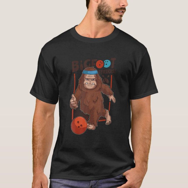 T-shirt Bigfoot Strikes 10 Pin Bowling Sasquatch Bowler Gi (Devant)