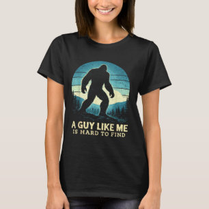 T-shirt Bigfoot Un gars comme est difficile à trouver Sasq