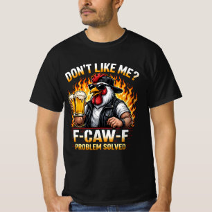 T-shirt Biker Chicken Ne M'Aime Pas F-Caw-F
