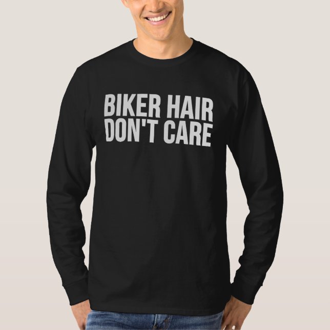 T-shirt Biker Hair Dont Care  Biker (Devant)