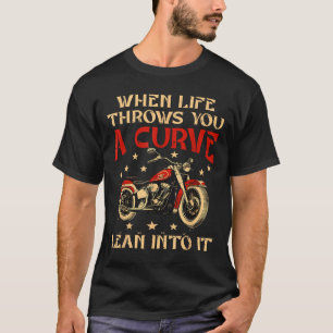 T-shirt Biker Quand La Vie Vous Jette Une Courbe Moto Homm