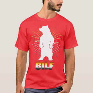 T-shirt BILF Gay Bear Pride  Funny LGB Bears Grizzly Gift 