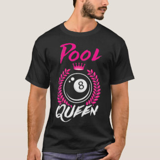 T-shirt Billard Pool Queen Funny Femme Pool Player