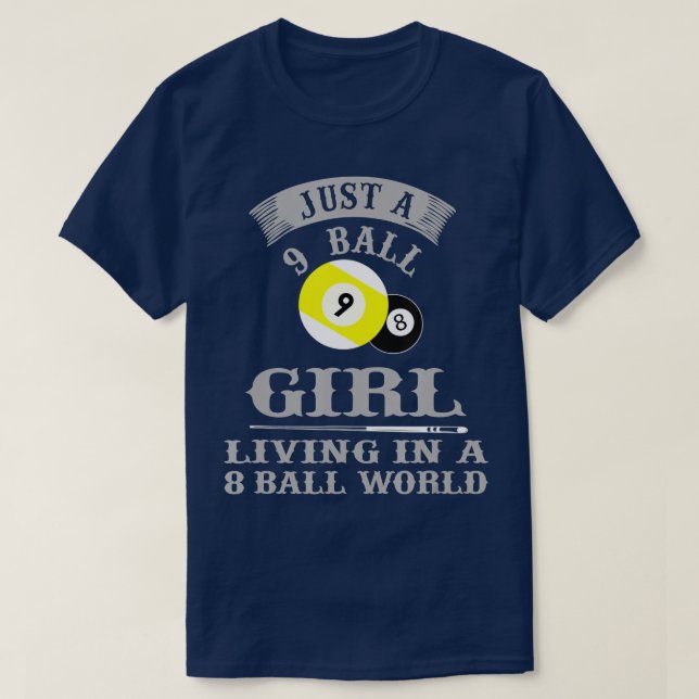 T-shirt Billiards à une fille de 9 balles vivant dans une  (Design devant)