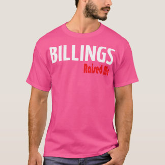 T-shirt Billings M'A Élevé 3