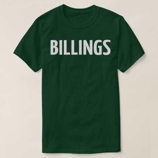 T-shirt Billings Montana M'A Élevé 1 (Design devant)