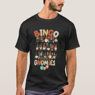 T-shirt Bingo Avec Mes Gnomies Femmes Hommes Drôle Bingo G