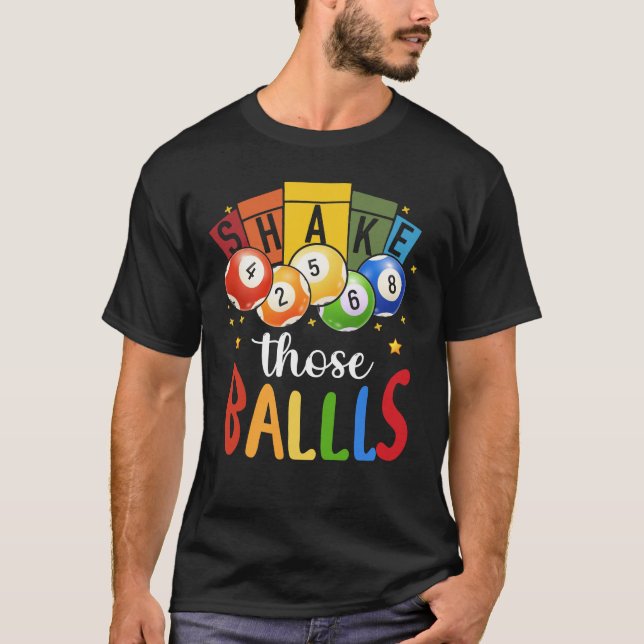 T-shirt Bingo Caller Gamble Lottery Shake Ces Ball Bingo (Devant)
