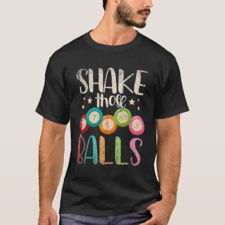 T-shirt Bingo Caller Gamble Lottery Shake Ces Balls Bing