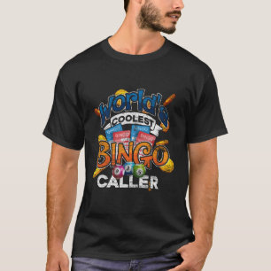 T-shirt Bingo Caller Worlds Est Bingo Caller Bingo
