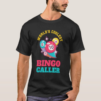 T-shirt Bingo Coolest Caller Bingo Balls Jackpot Lucky Bin