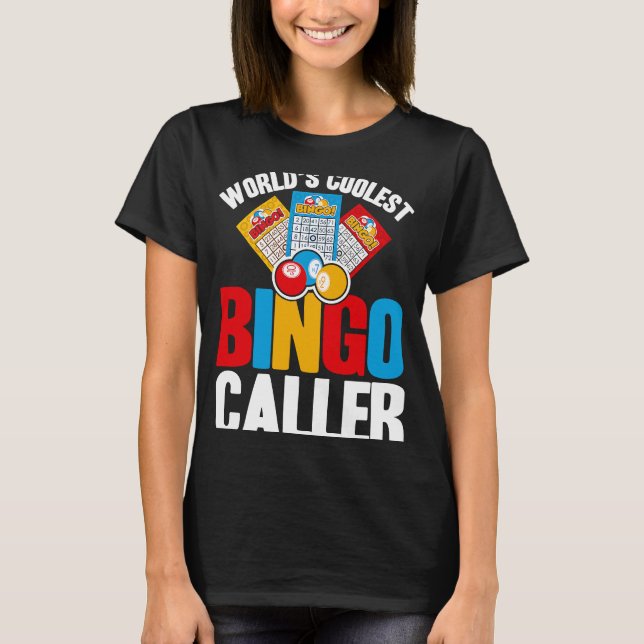 T-shirt Bingo Player World's Coolest Bingo Caller (Devant)