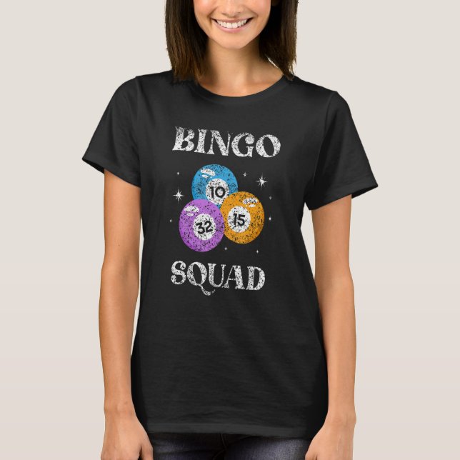 T-shirt Bingo Squad Humor Player  Game (Devant)
