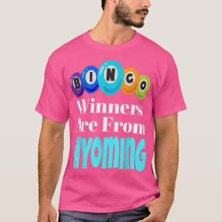 T-shirt Bingo Winners Are From Wyoming Funny Game Night Bi