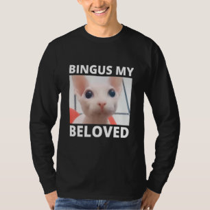 T-shirt Bingus Appelle Mon Bien-Aimé Sphinx Sphyn Sans Che