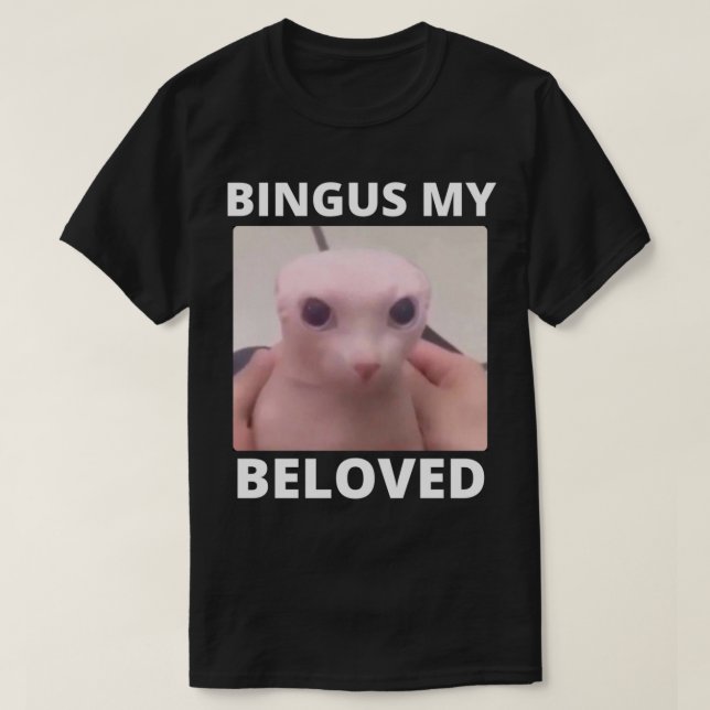 T-shirt Bingus Mon Mème Bien-Aimé (Design devant)